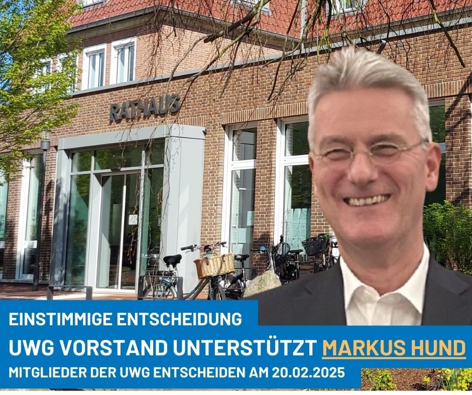 Der Vorstand der UWG hat entschieden! Markus Hund soll Bürgermeister von Velen u...